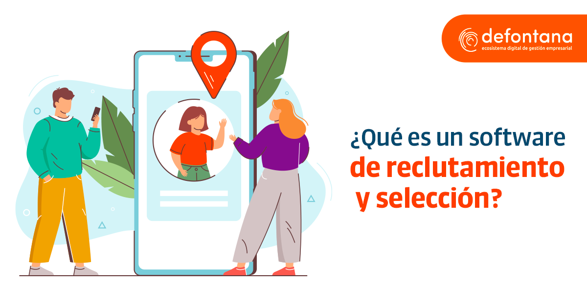 ¿Qué es un software de reclutamiento y selección?
