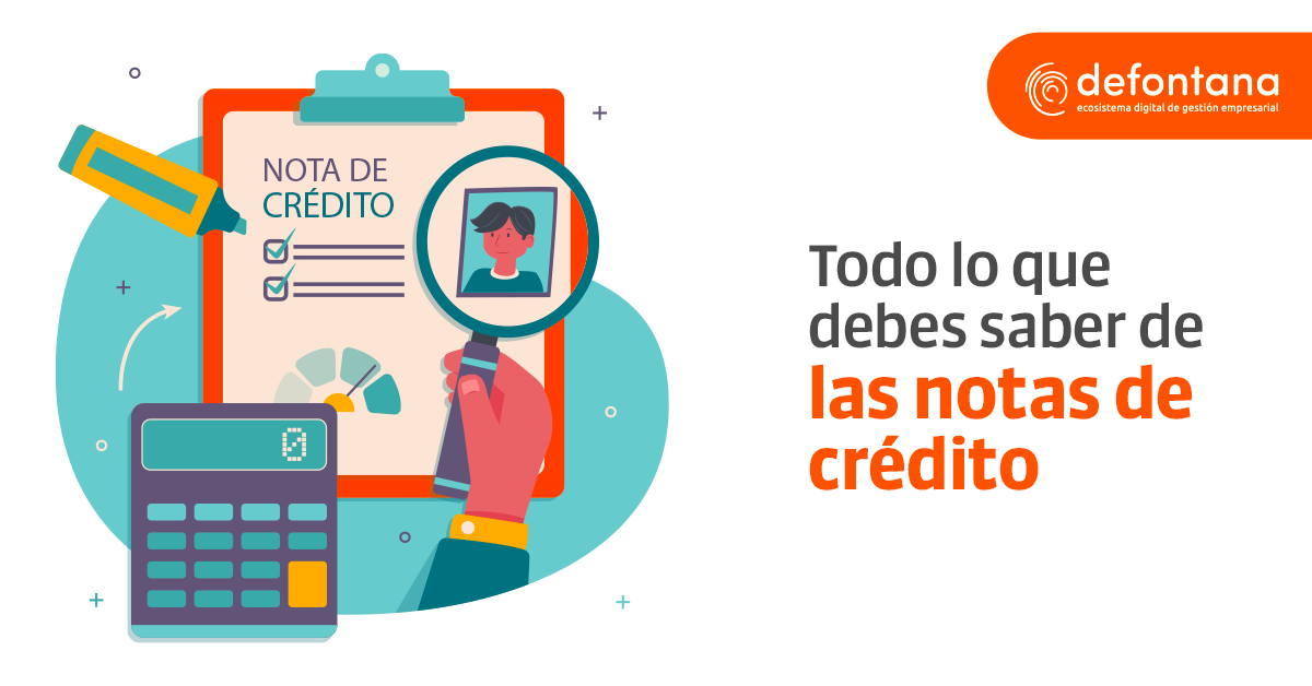 Todo lo que debes saber de las notas de crédito