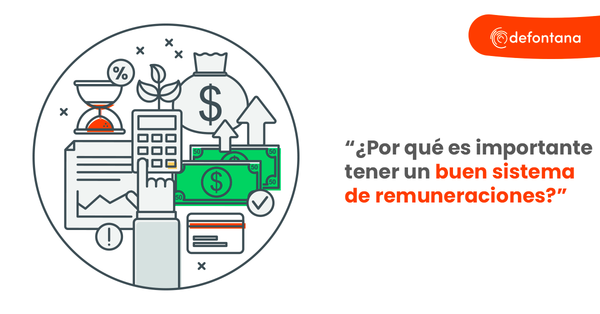 ¿Por qué es importante tener un buen sistema de remuneraciones?